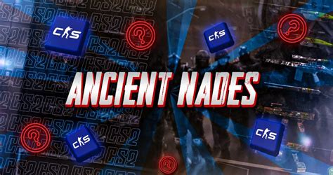 cs nades|Ancient Nades .